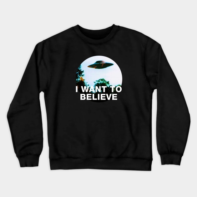 I want to believe. Original The X-Files poster (Ver.2, Season 4-5, 1996-1997) Crewneck Sweatshirt by Synthwave1950